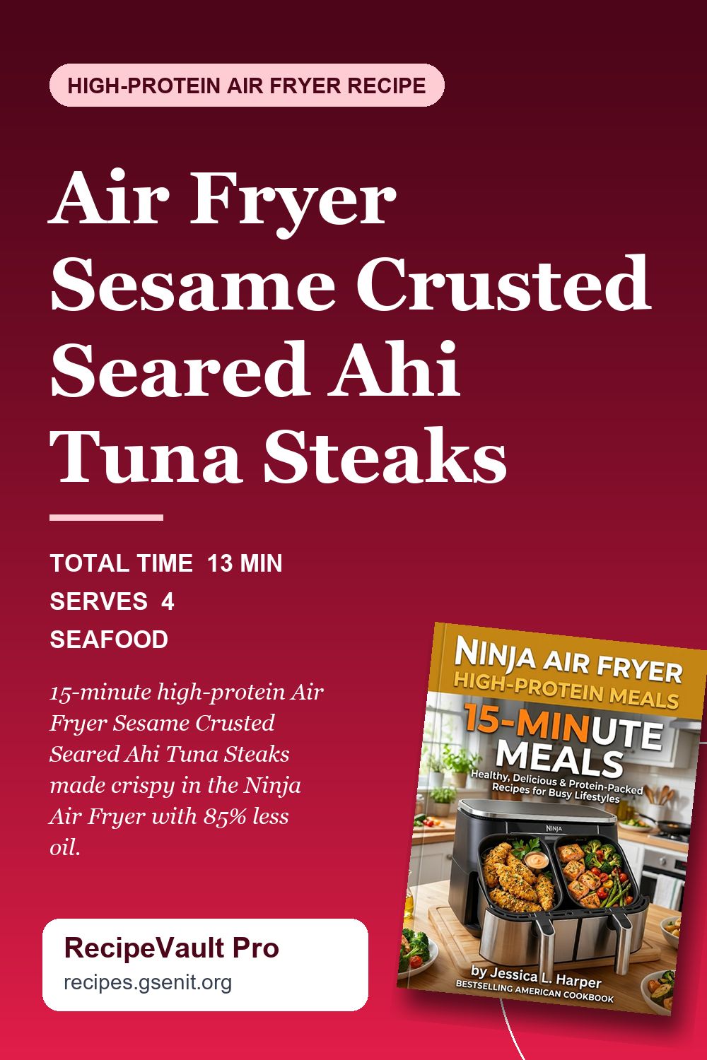 Air Fryer Sesame Crusted Seared Ahi Tuna Steaks