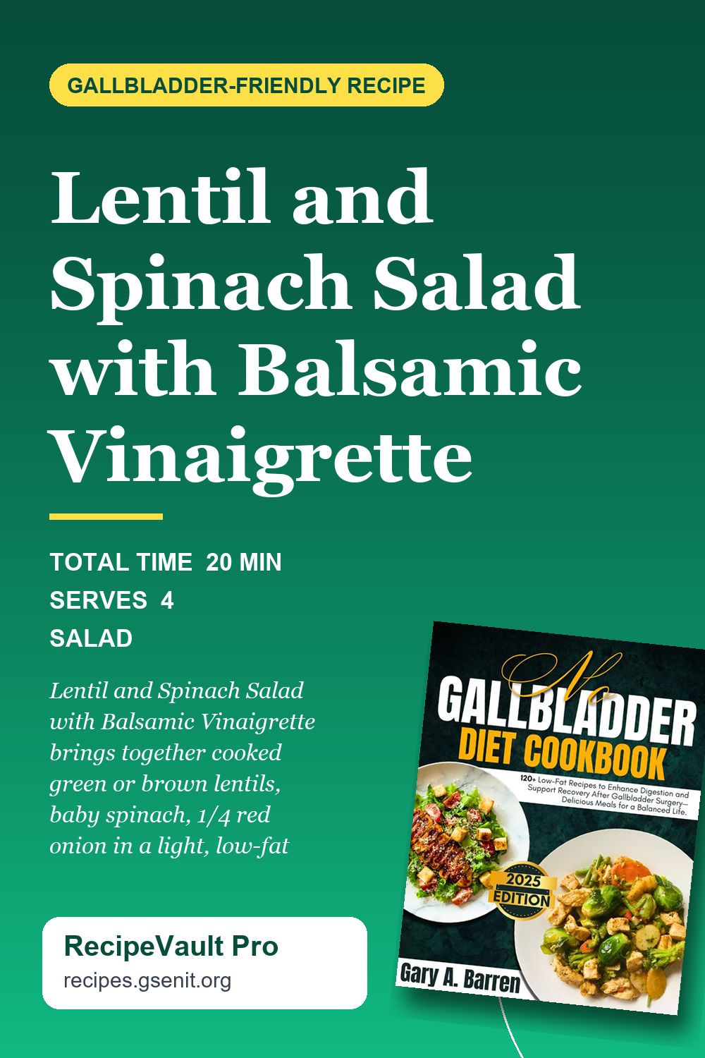 Lentil and Spinach Salad with Balsamic Vinaigrette