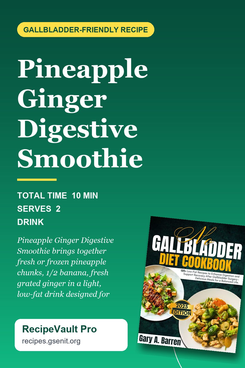 Pineapple Ginger Digestive Smoothie Pinterest Pin
