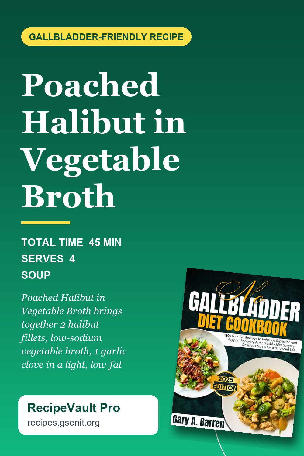 Poached Halibut in Vegetable Broth