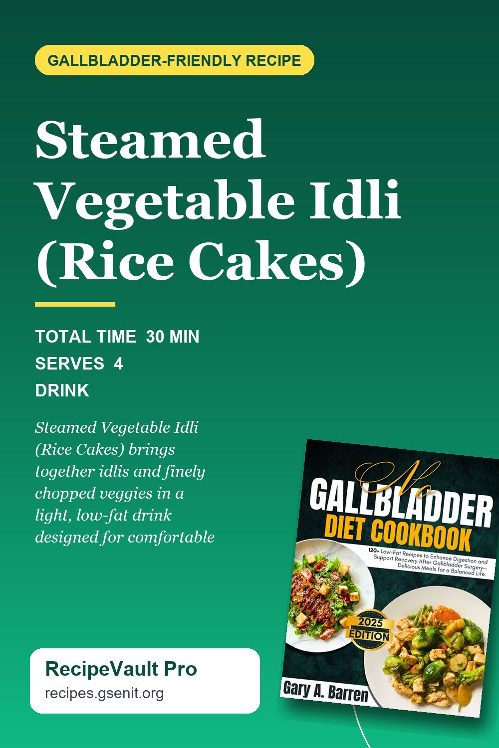 Steamed Vegetable Idli (Rice Cakes) Pinterest Pin