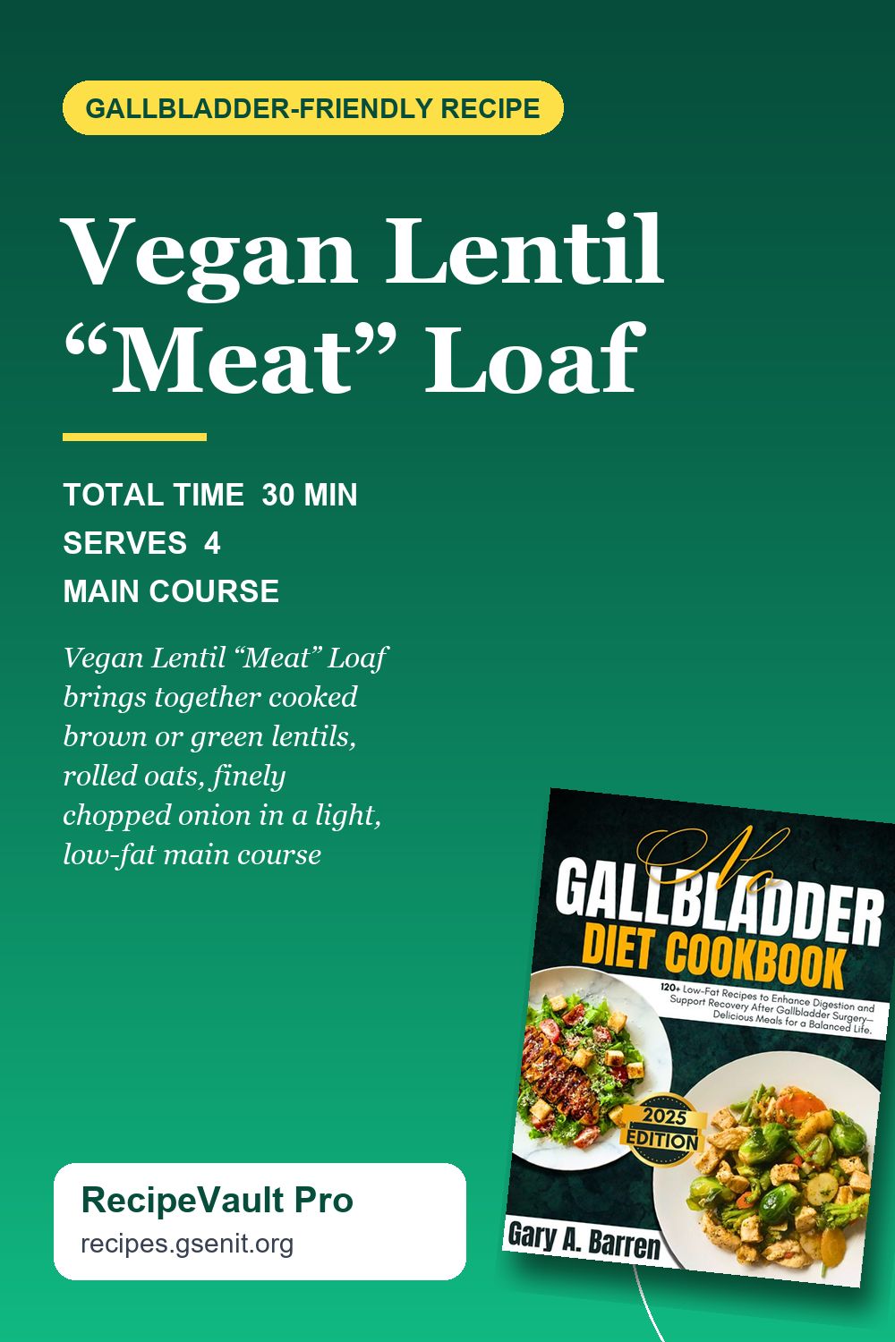 Vegan Lentil “Meat” Loaf Pinterest Pin
