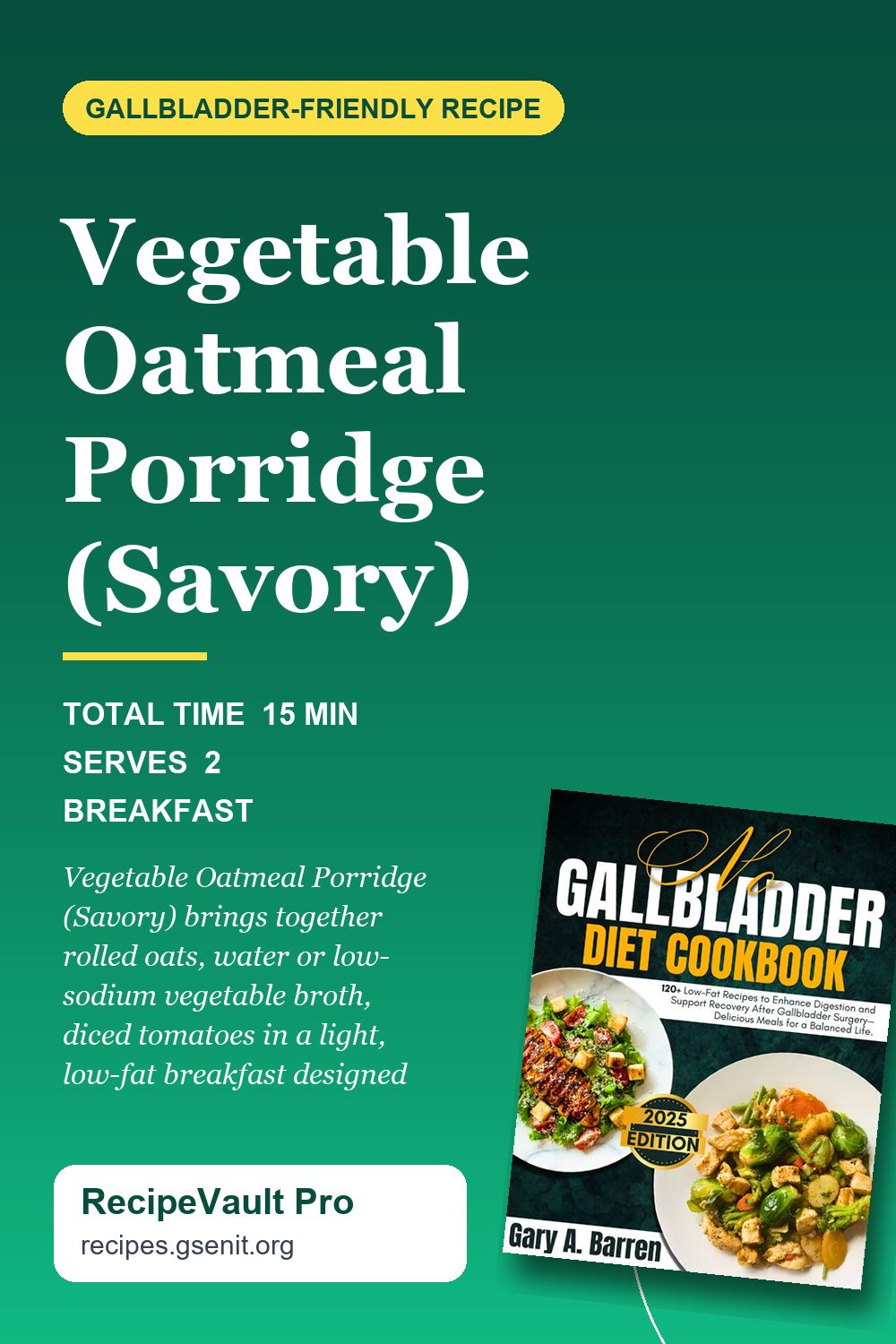 Vegetable Oatmeal Porridge (Savory)