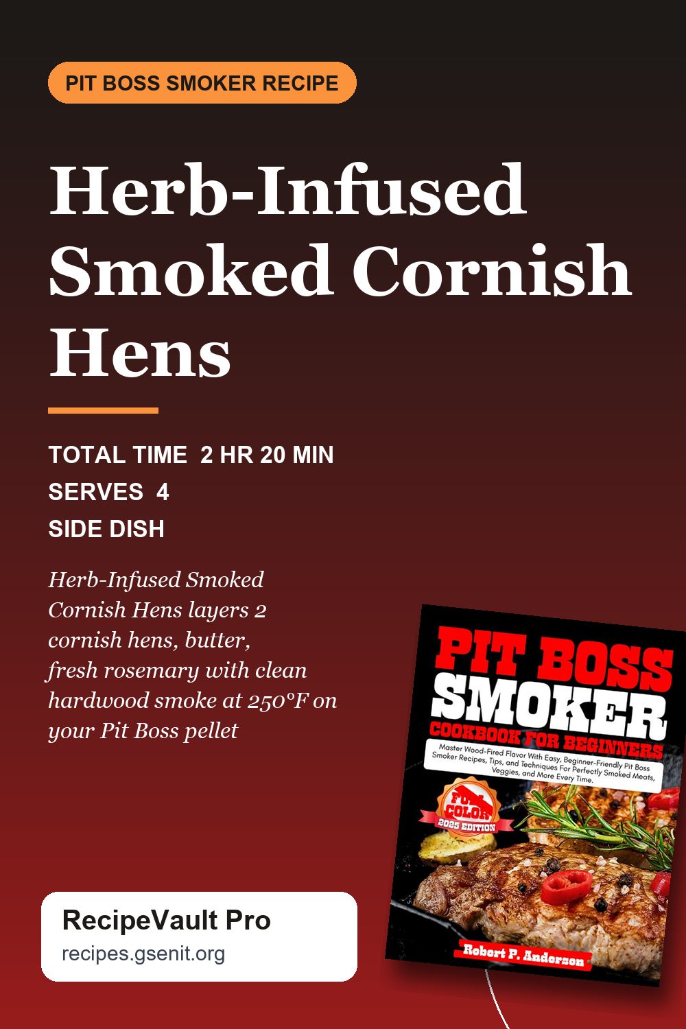 Herb-Infused Smoked Cornish Hens