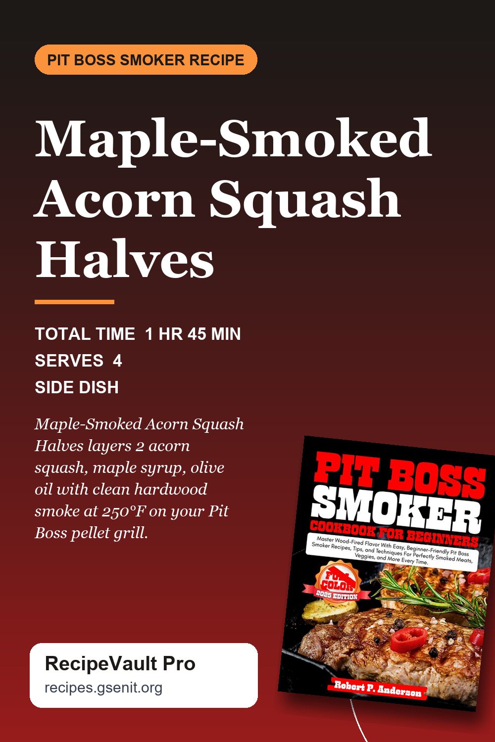 Maple-Smoked Acorn Squash Halves