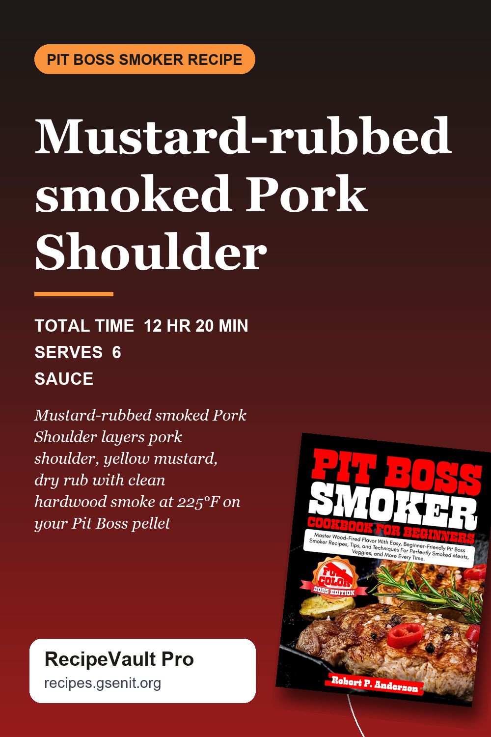 Mustard-rubbed smoked Pork Shoulder