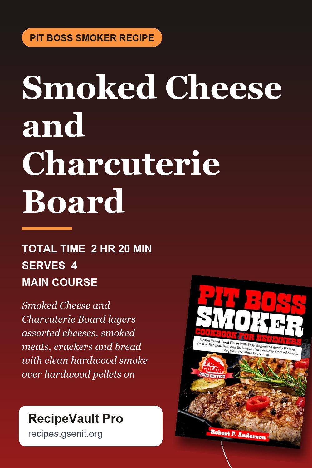 Smoked Cheese and Charcuterie Board