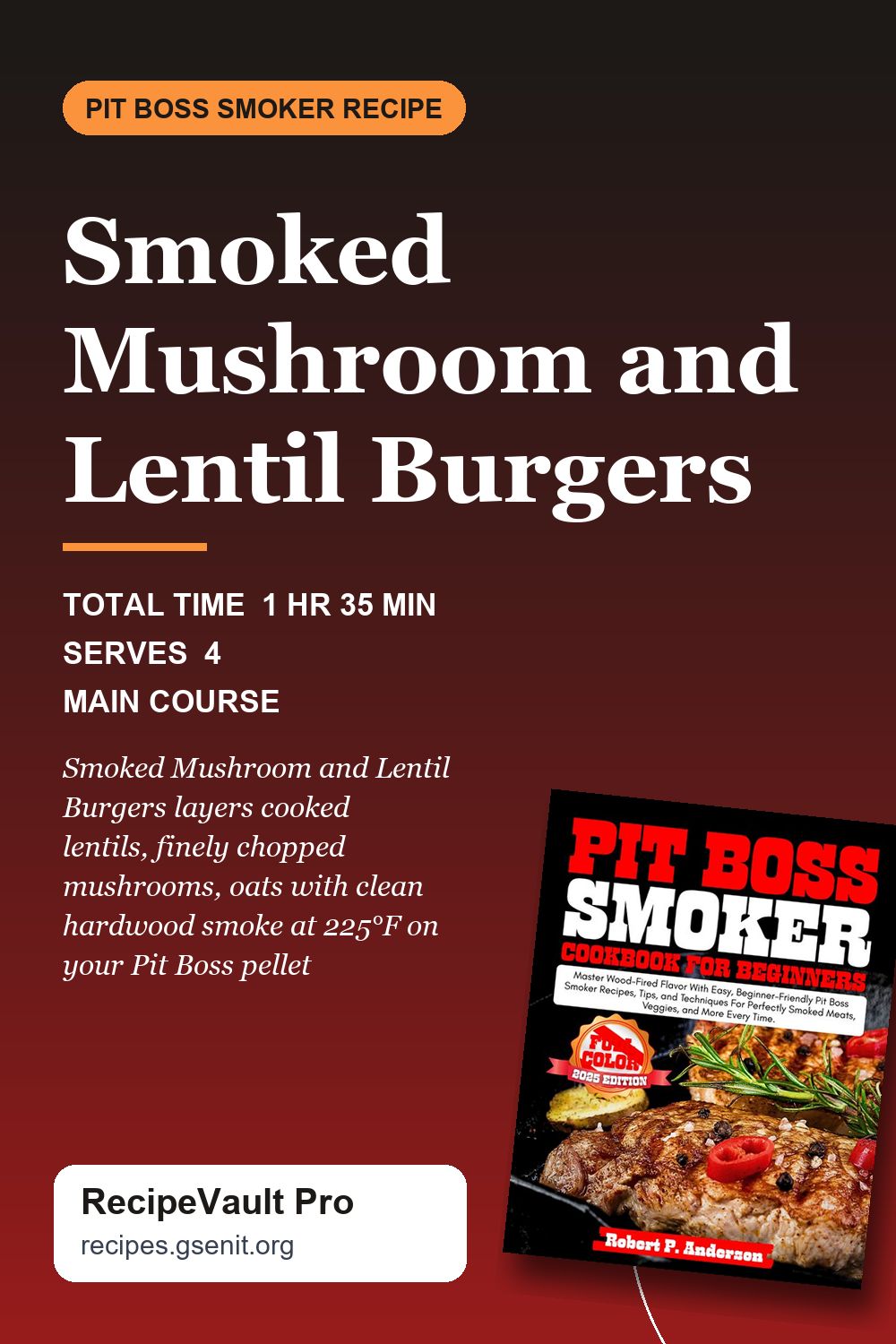 Smoked Mushroom and Lentil Burgers