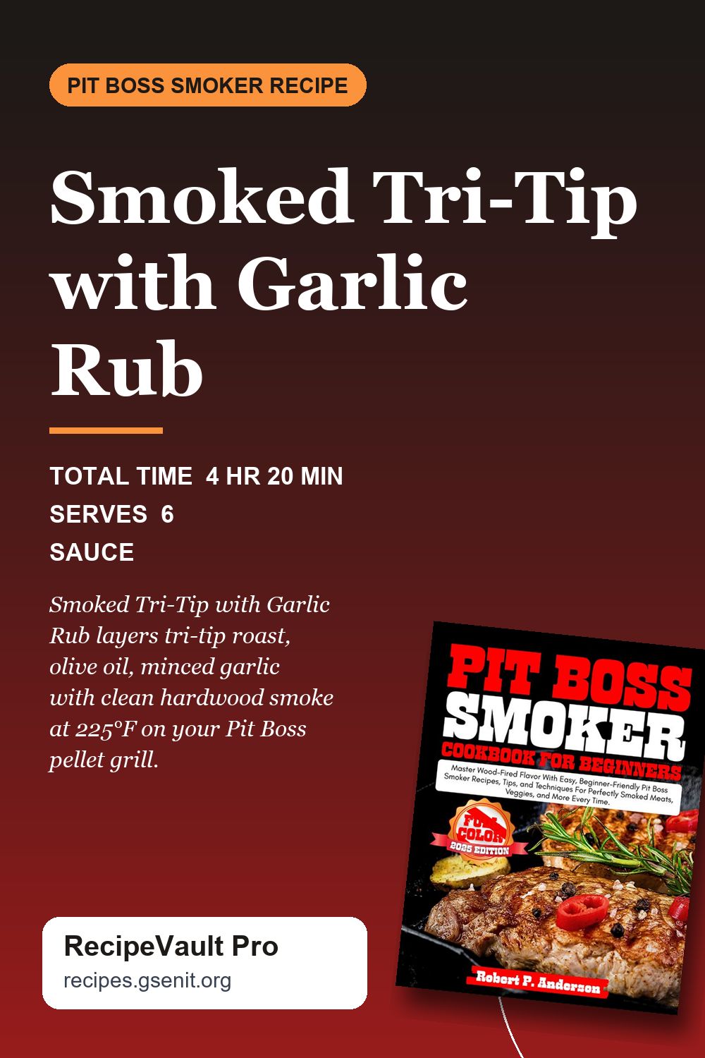Smoked Tri-Tip with Garlic Rub