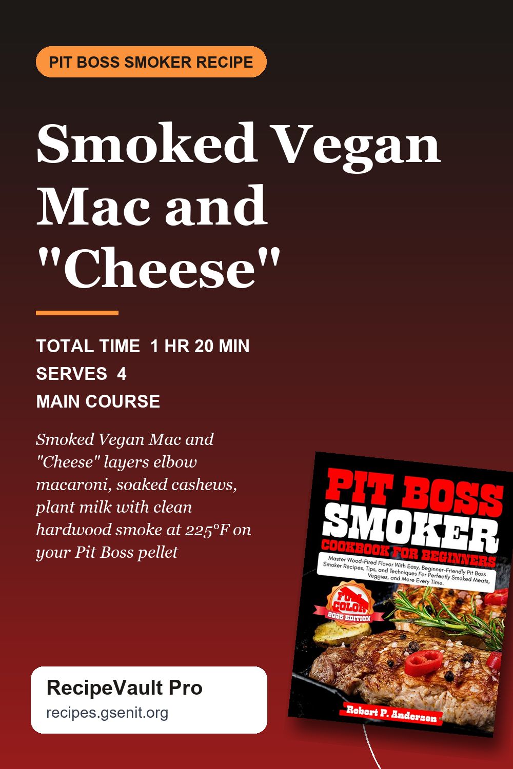 Smoked Vegan Mac and "Cheese"
