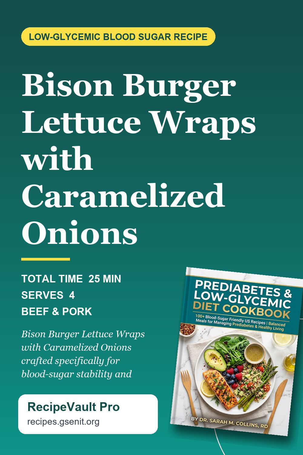 Bison Burger Lettuce Wraps with Caramelized Onions