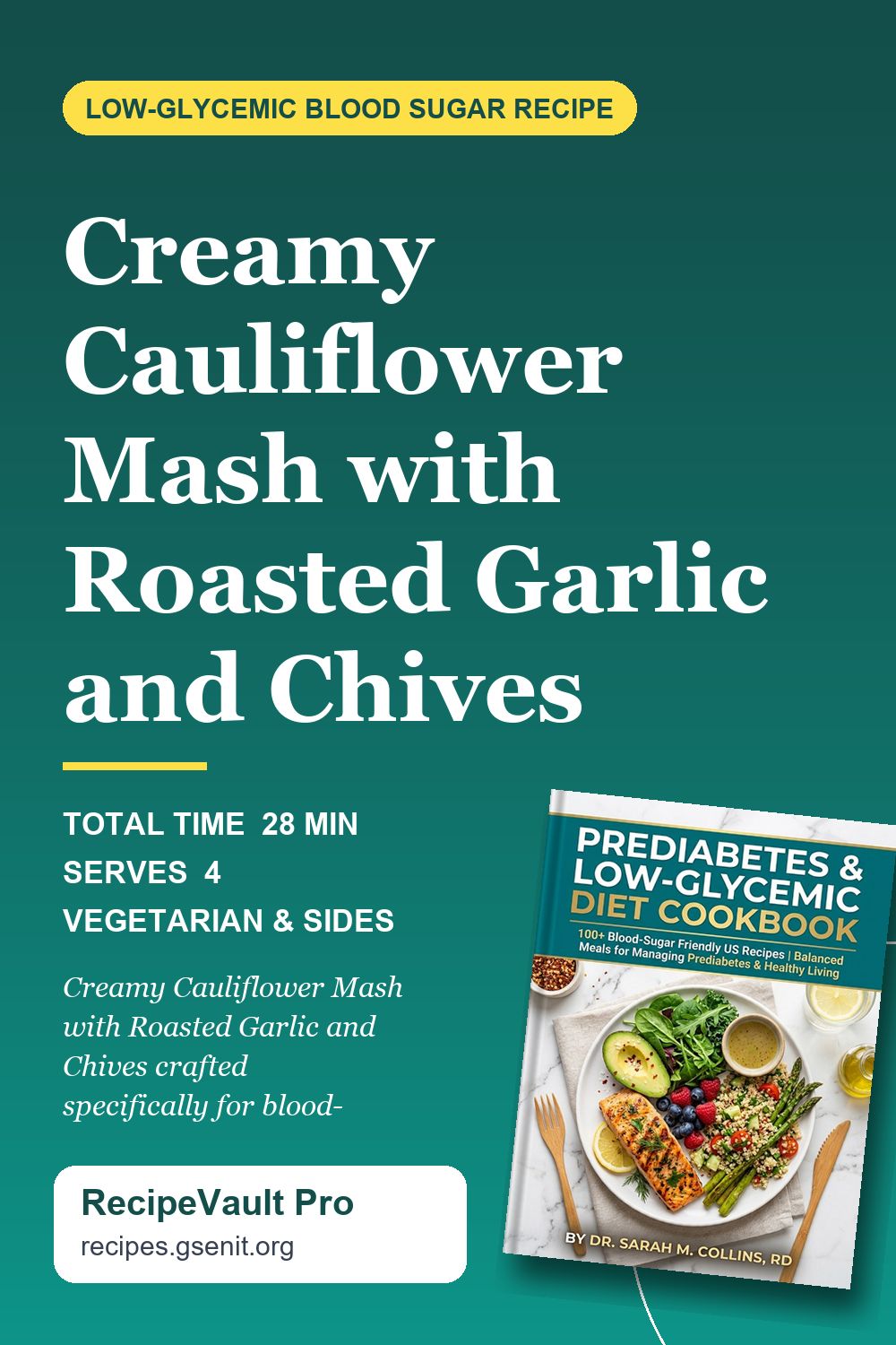 Creamy Cauliflower Mash with Roasted Garlic and Chives