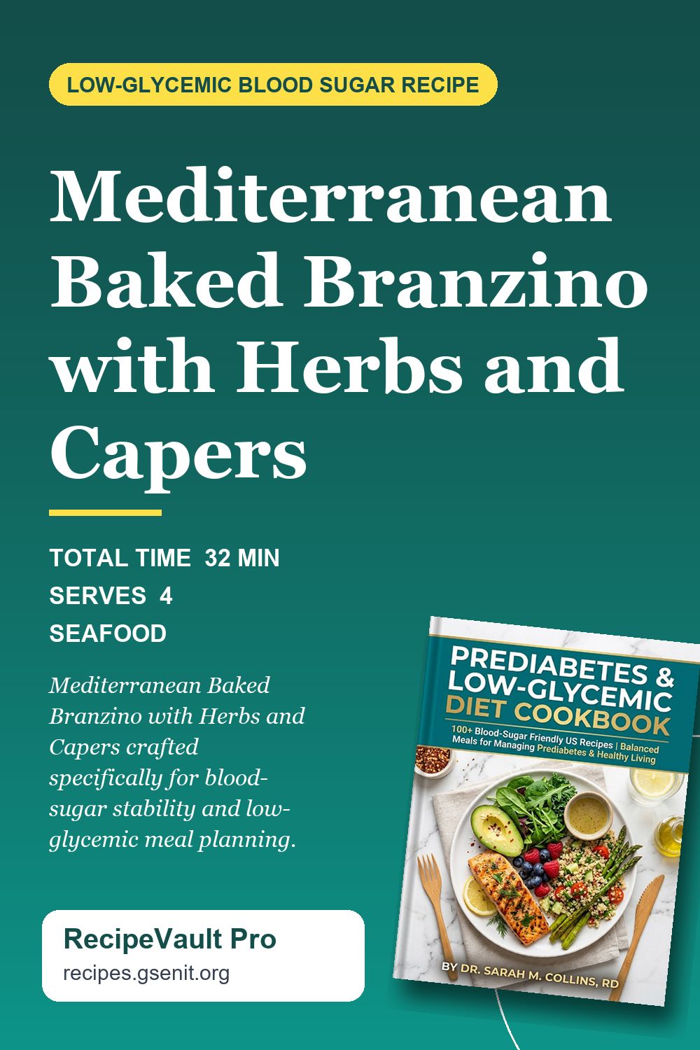 Mediterranean Baked Branzino with Herbs and Capers