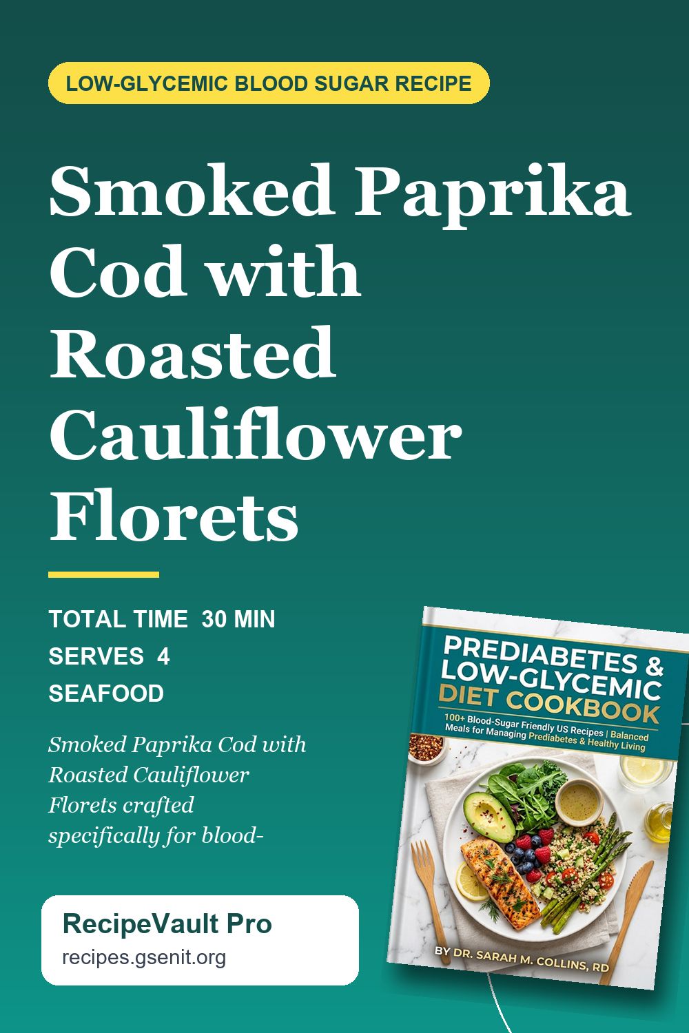 Smoked Paprika Cod with Roasted Cauliflower Florets