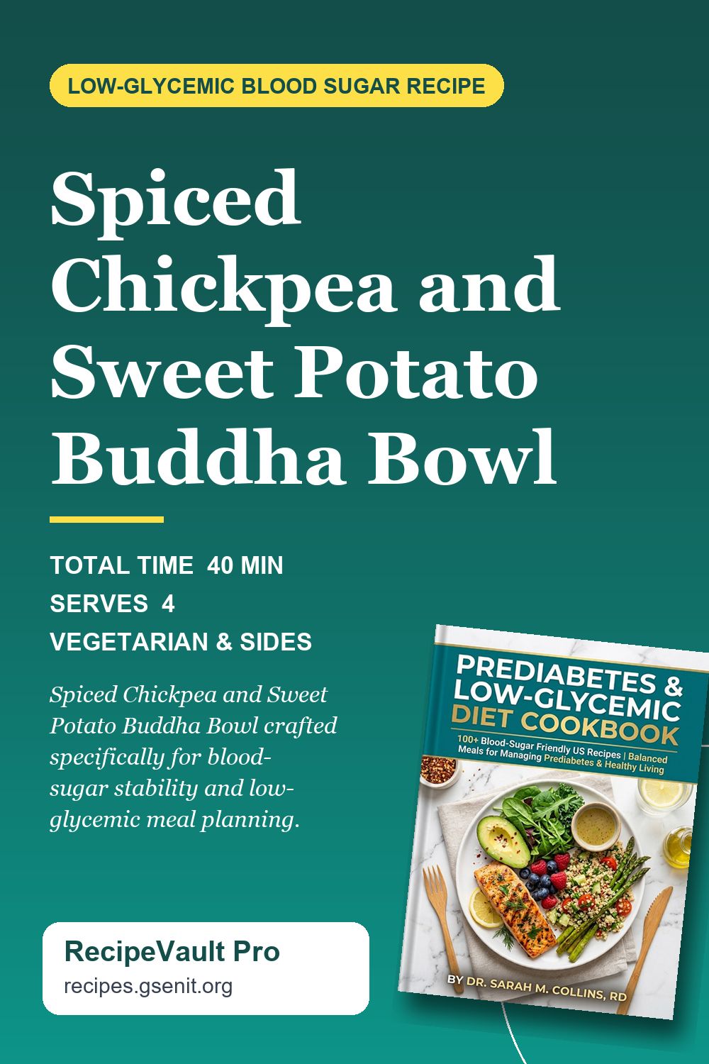 Spiced Chickpea and Sweet Potato Buddha Bowl