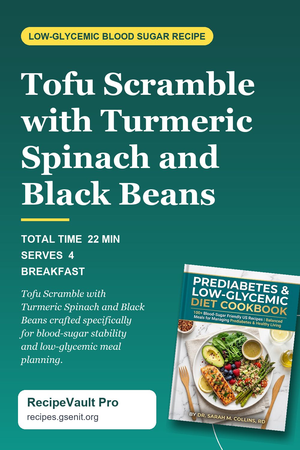 Tofu Scramble with Turmeric Spinach and Black Beans