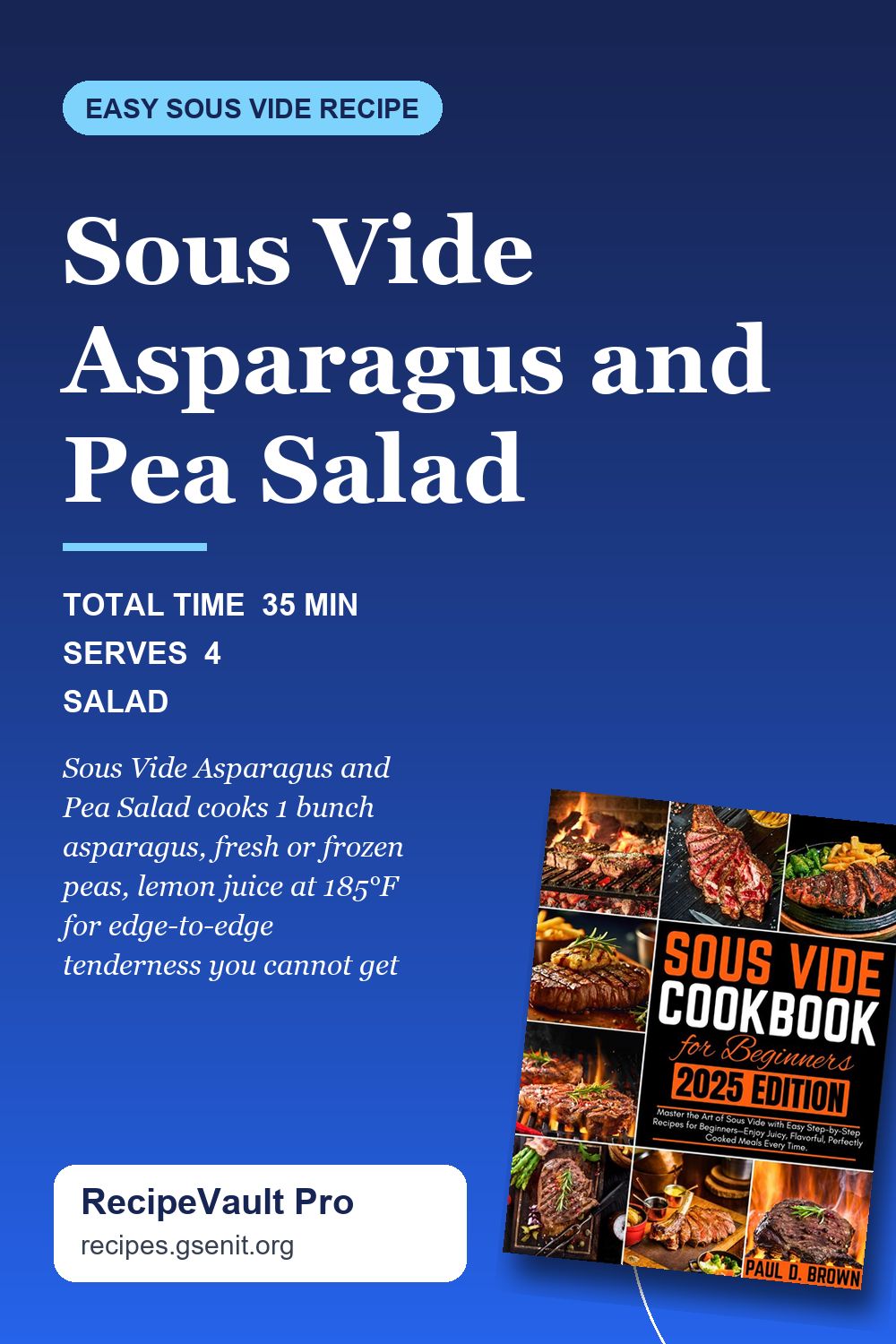 Sous Vide Asparagus and Pea Salad