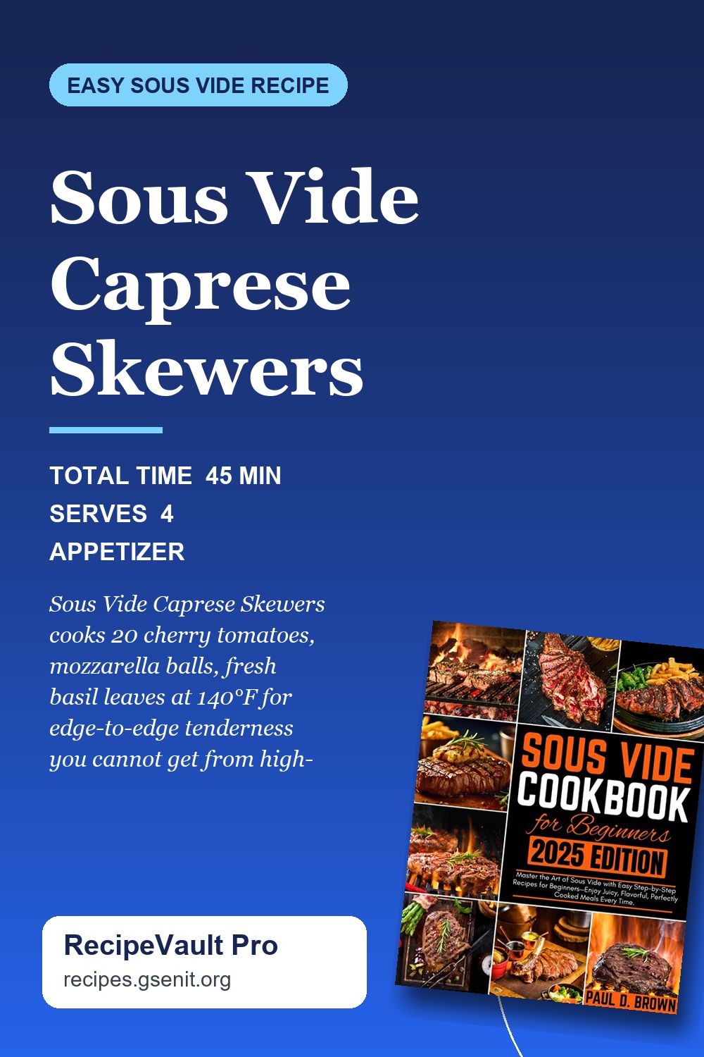 Sous Vide Caprese Skewers