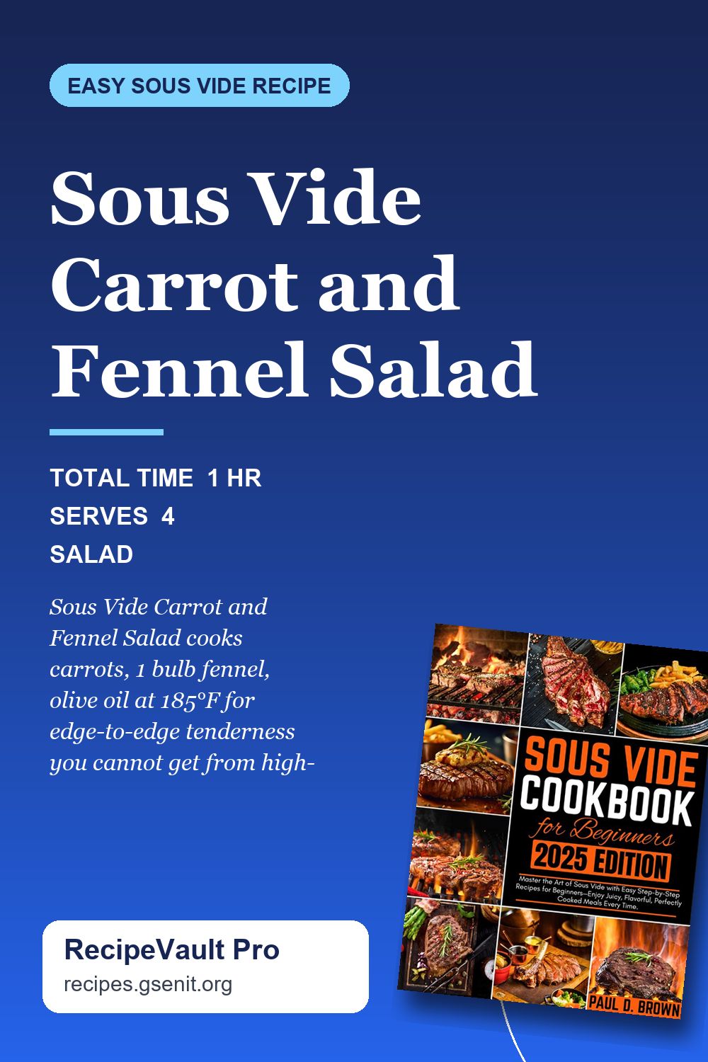 Sous Vide Carrot and Fennel Salad