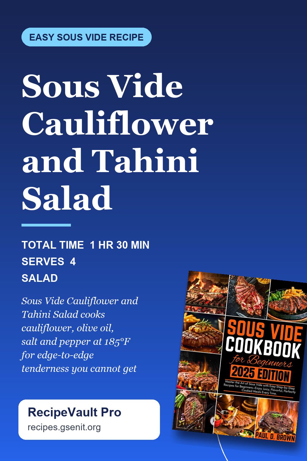 Sous Vide Cauliflower and Tahini Salad