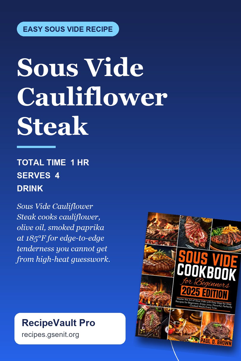 Sous Vide Cauliflower Steak