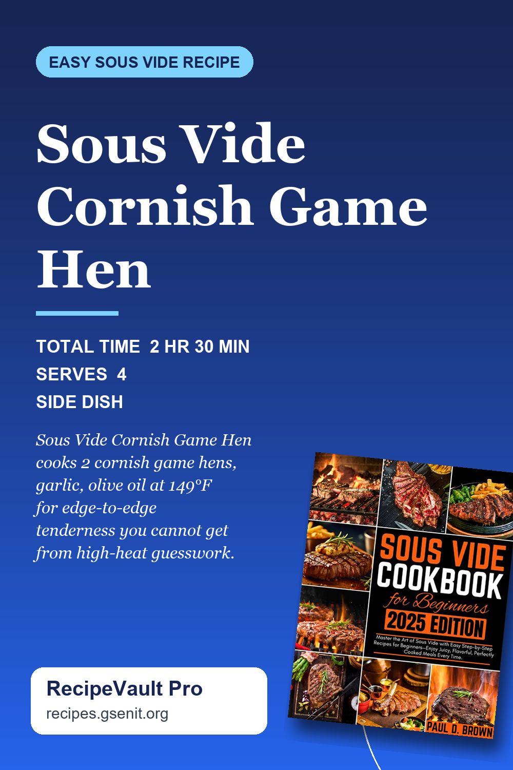 Sous Vide Cornish Game Hen