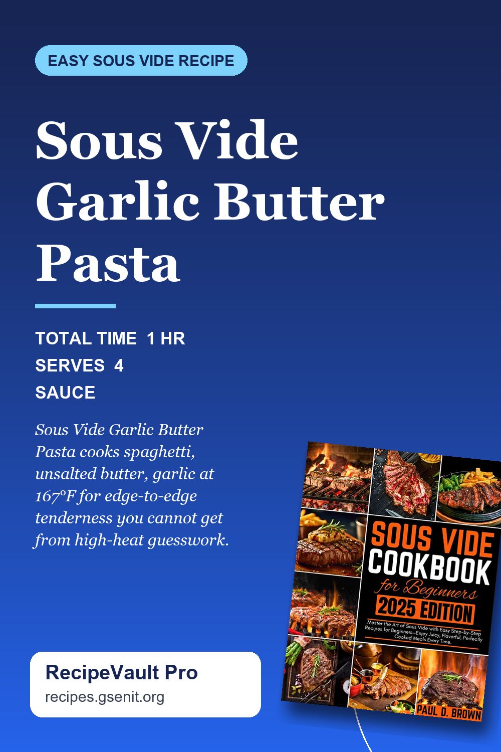 Sous Vide Garlic Butter Pasta