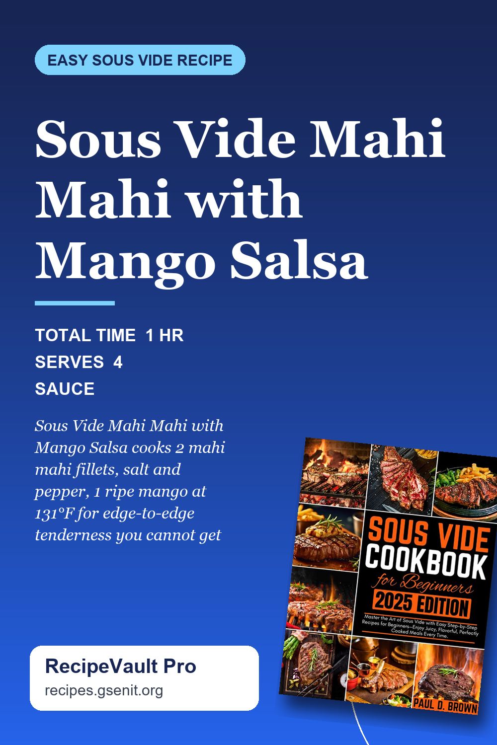 Sous Vide Mahi Mahi with Mango Salsa