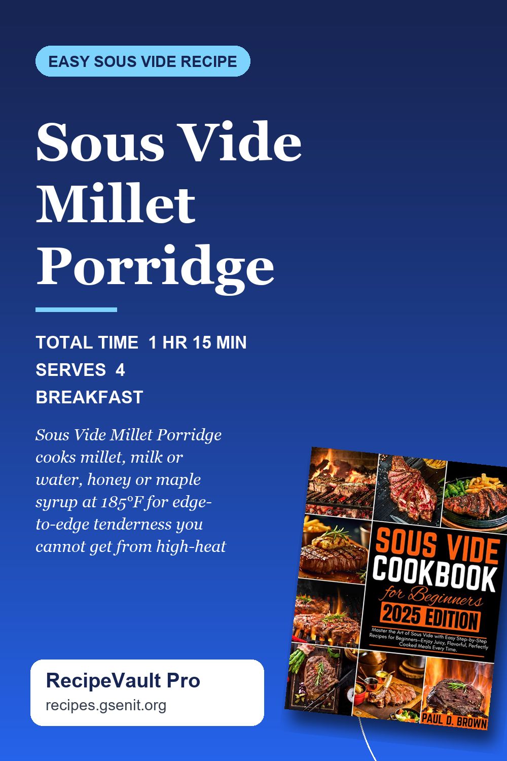 Sous Vide Millet Porridge