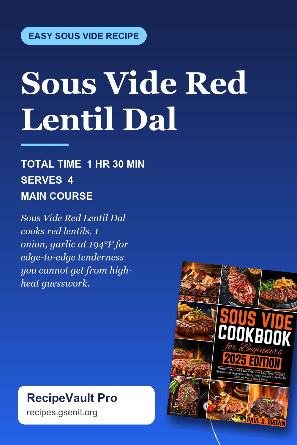 Sous Vide Red Lentil Dal