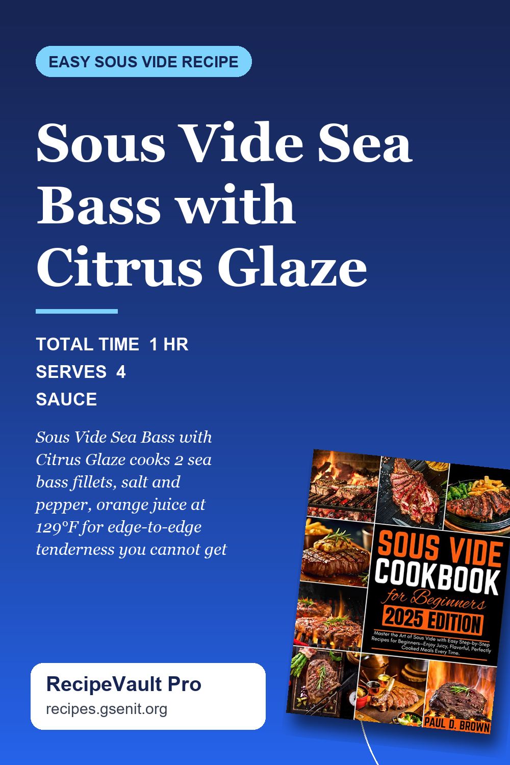 Sous Vide Sea Bass with Citrus Glaze