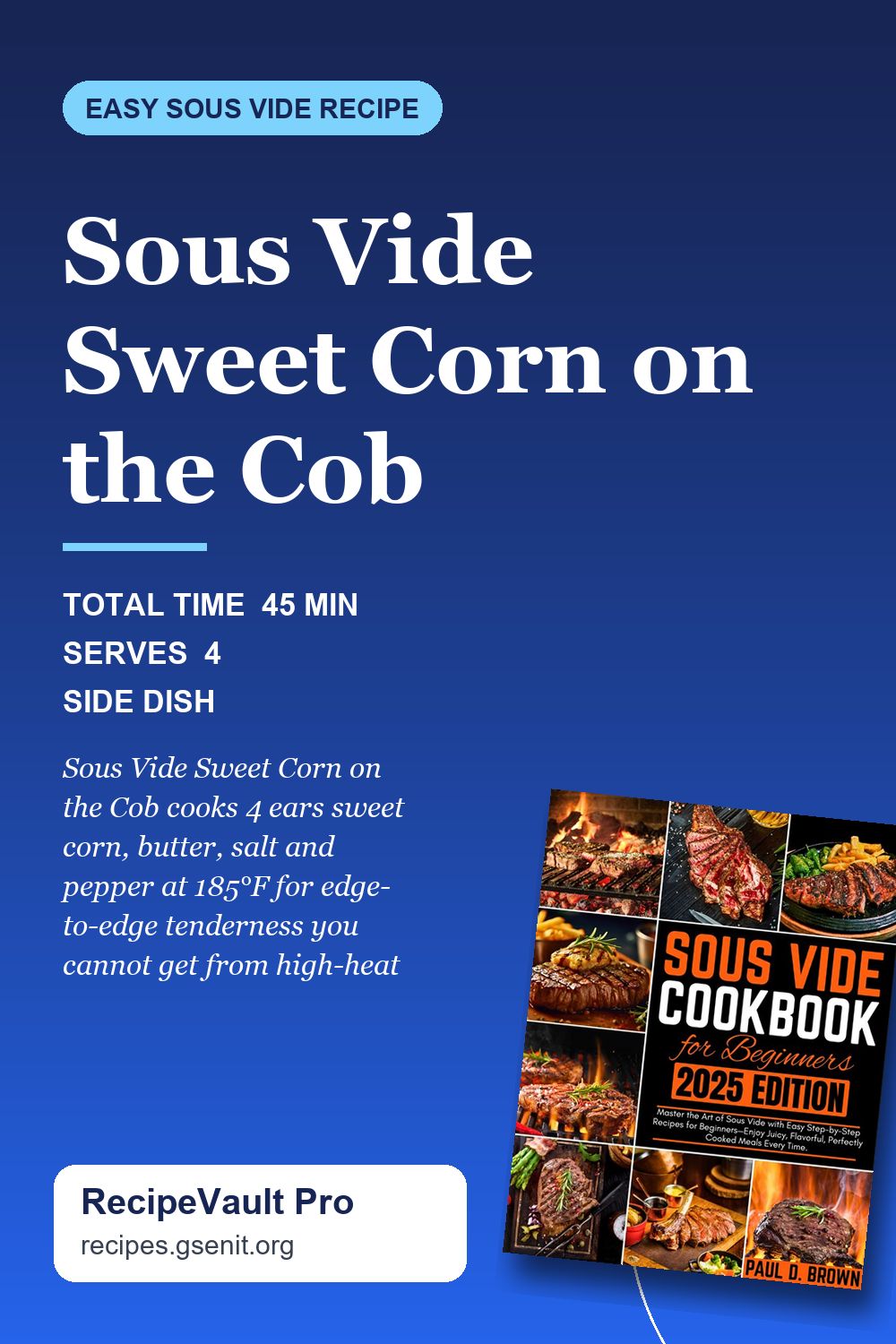 Sous Vide Sweet Corn on the Cob