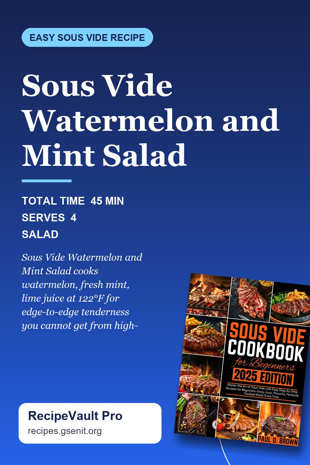 Sous Vide Watermelon and Mint Salad