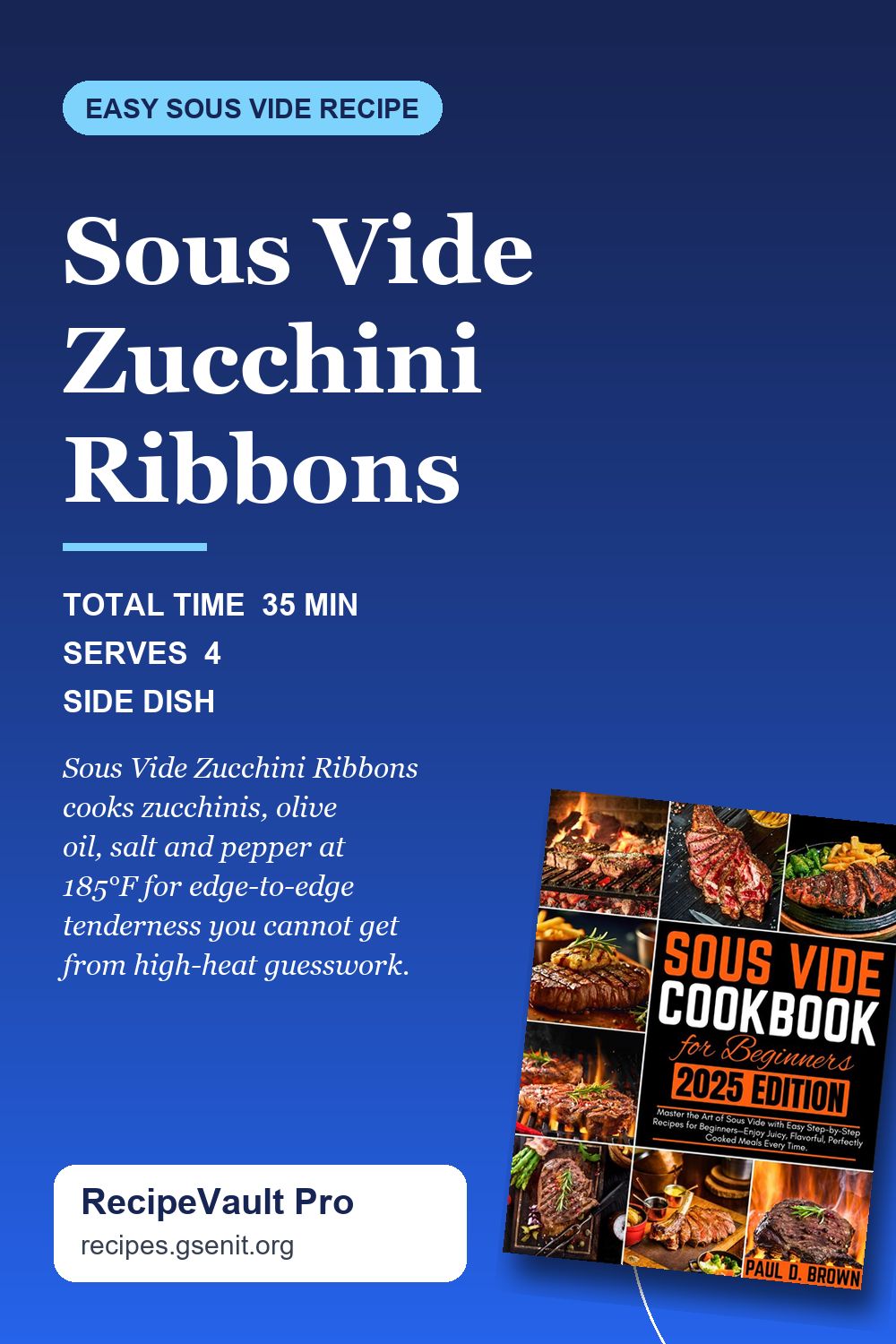 Sous Vide Zucchini Ribbons